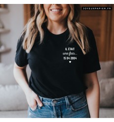 T-shirt femme il était une fois... date amour personnalisée