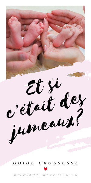 et si c'était des jumeaux ?